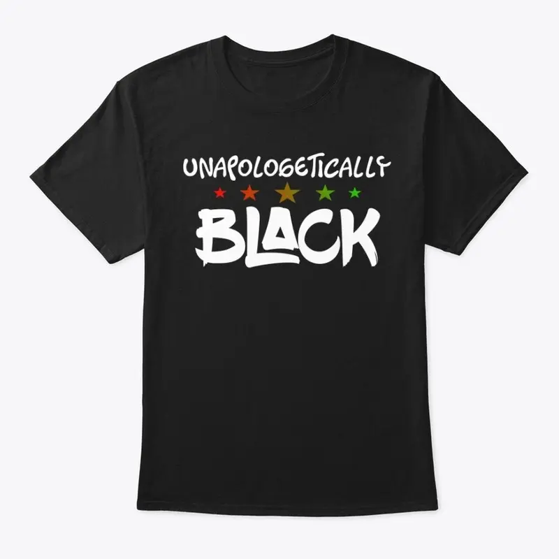 UNAPOLOGETICALLY BLACK