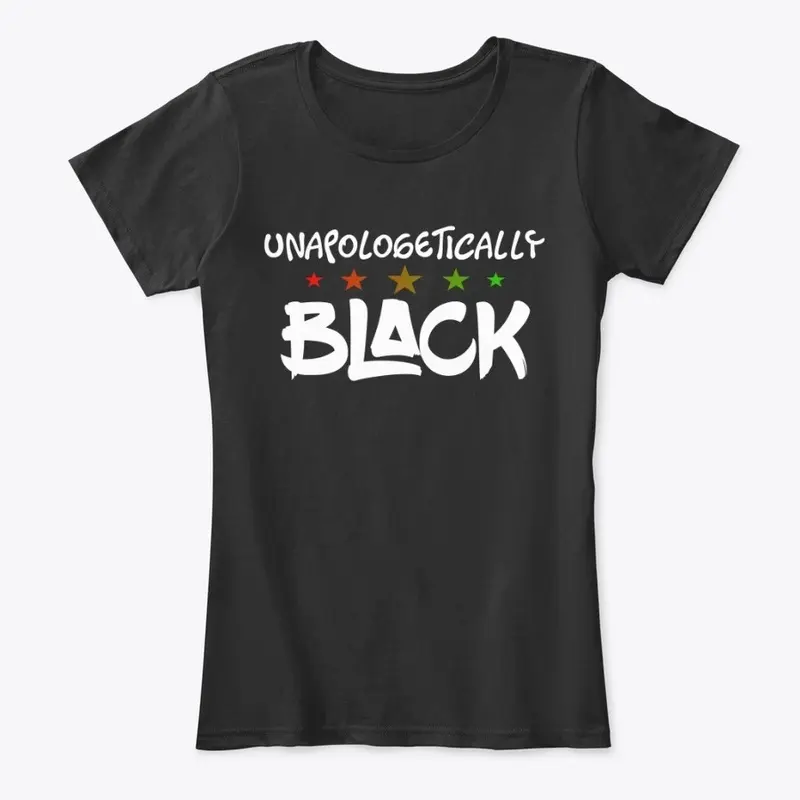 UNAPOLOGETICALLY BLACK