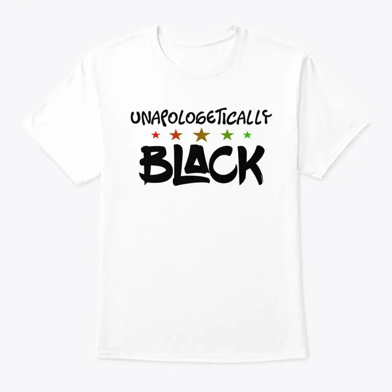 UNAPOLOGETICALLY BLACK