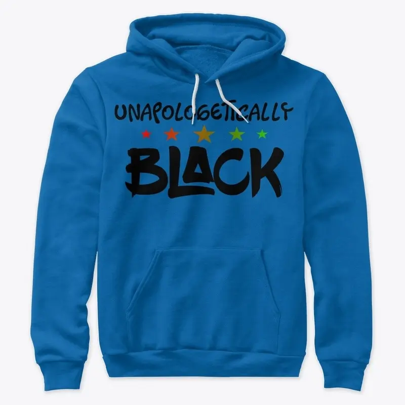 UNAPOLOGETICALLY BLACK