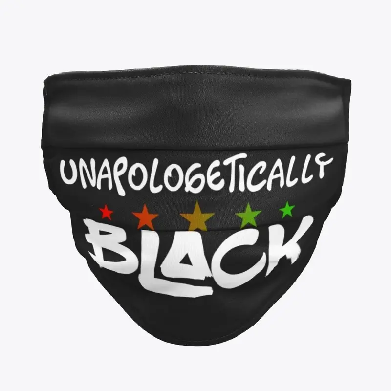 UNAPOLOGETICALLY BLACK